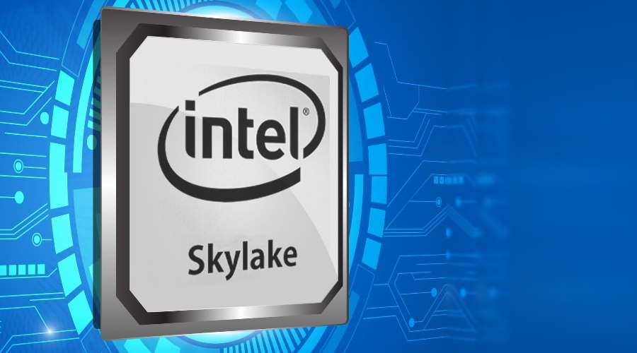 New Skylake and Broadwell processors