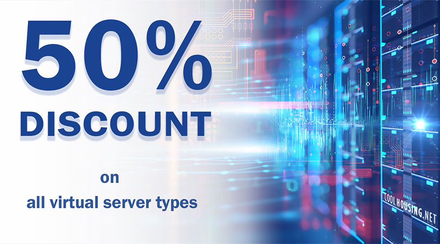 VPS and VDS with 50% reduction on the price